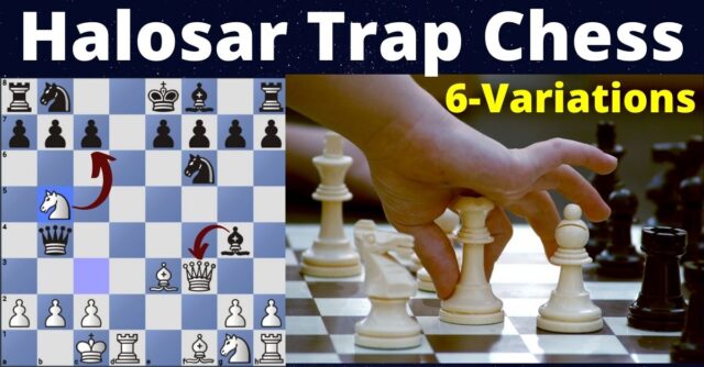 Halosar Trap Chess