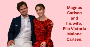 Magnus Carlsen Wife: Inside His Dreamy Wedding & Married Life